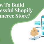 Building a Successful E-commerce Store