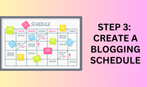 Creating a Blogging Schedule