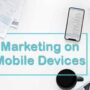 Mobile Marketing Essentials